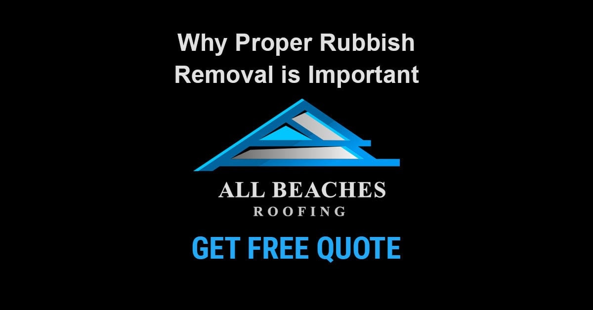 Why Proper Rubbish Removal is Important