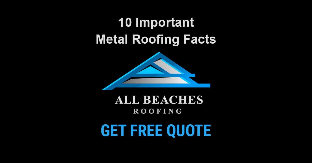 10 Important Facts About Metal Roofing You Need to Know