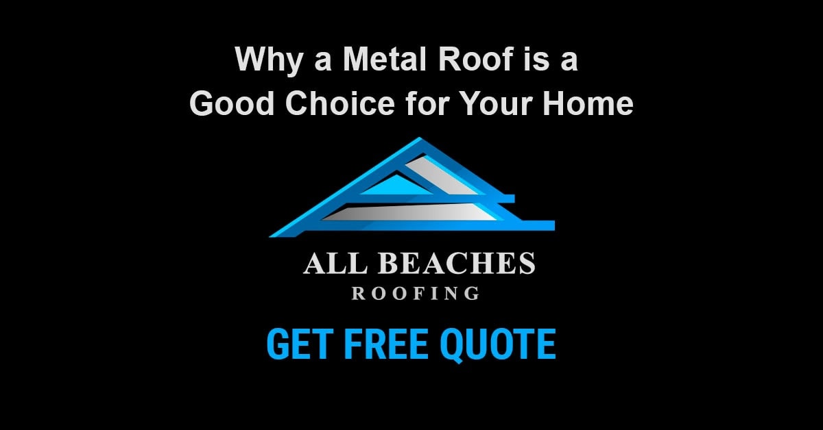 8 Reasons Why a Metal Roof is Good Choice for Your Home