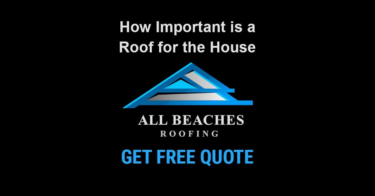 How Important is a Roof for the House