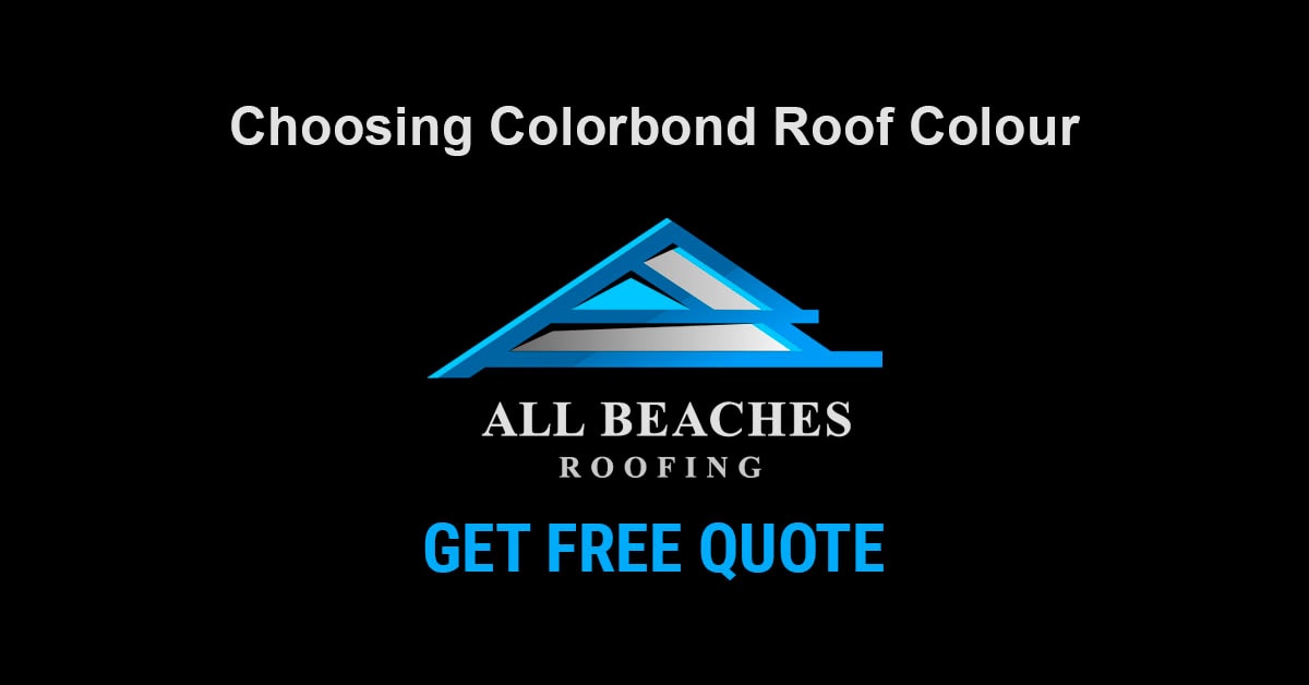 How Do I Choose Best Colorbond Roof Colour for My Home in Sydney?